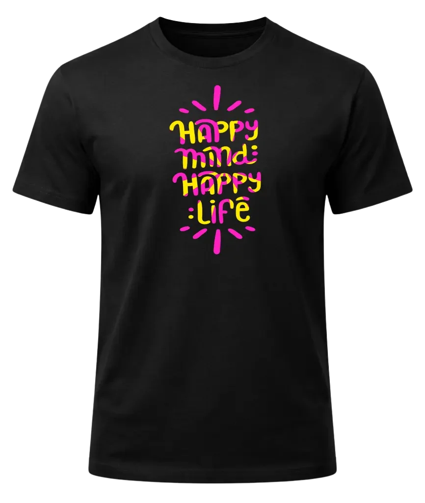 Happy Mind Happy Life Black T-Shirt