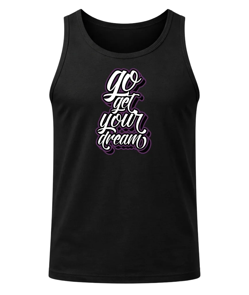 Go Get Your Dream Tank Top