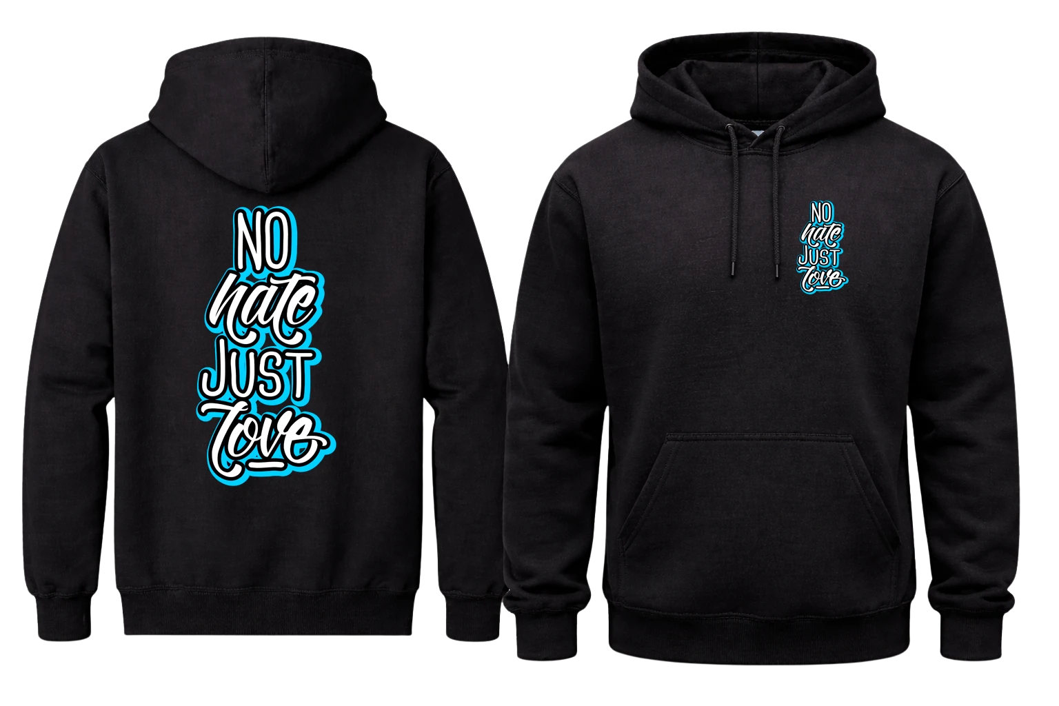 No Hate Just Love Front And Back Print Hoodie