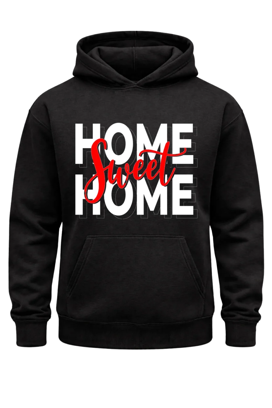 Home Sweet Home Hoodie