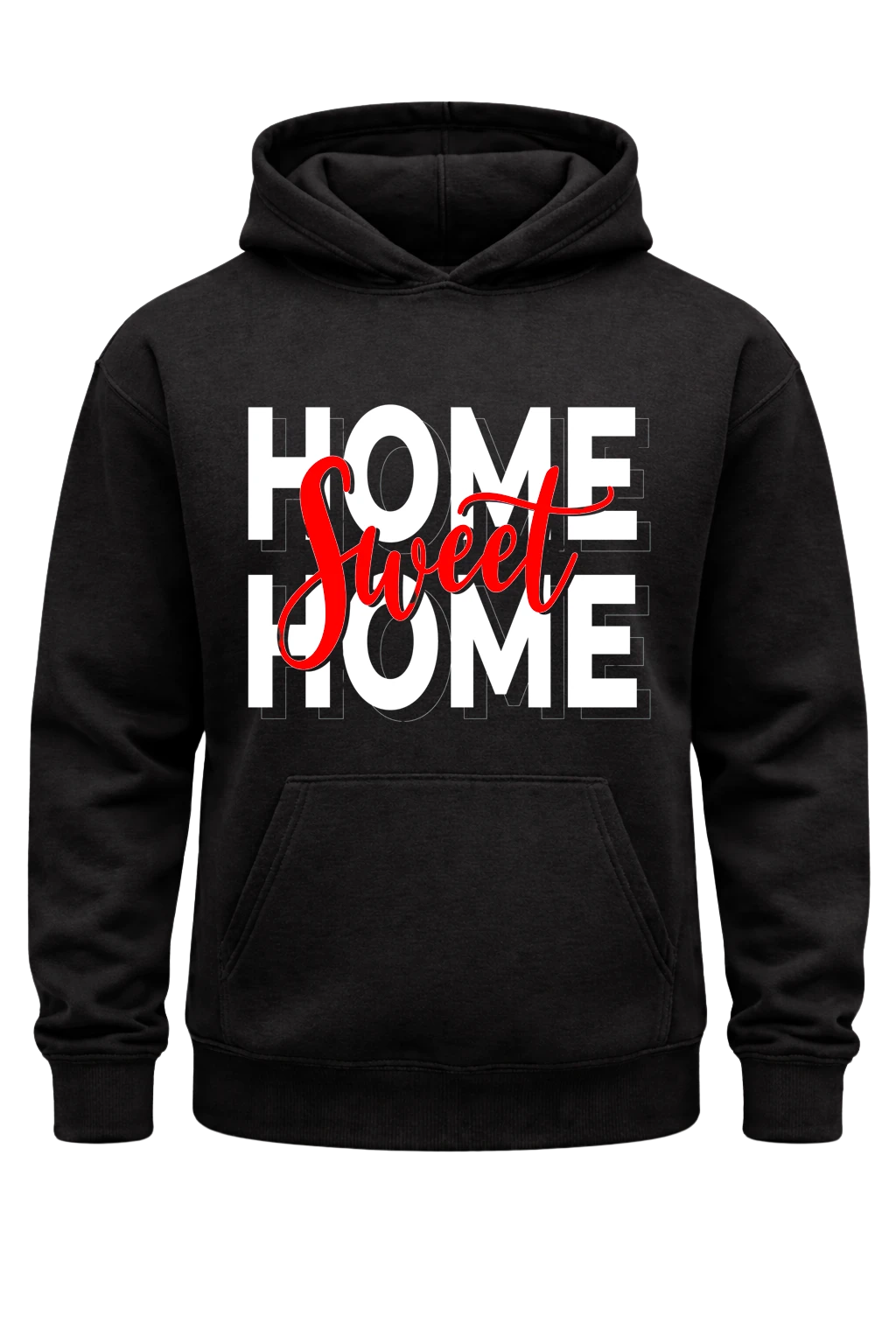 Home Sweet Home Hoodie