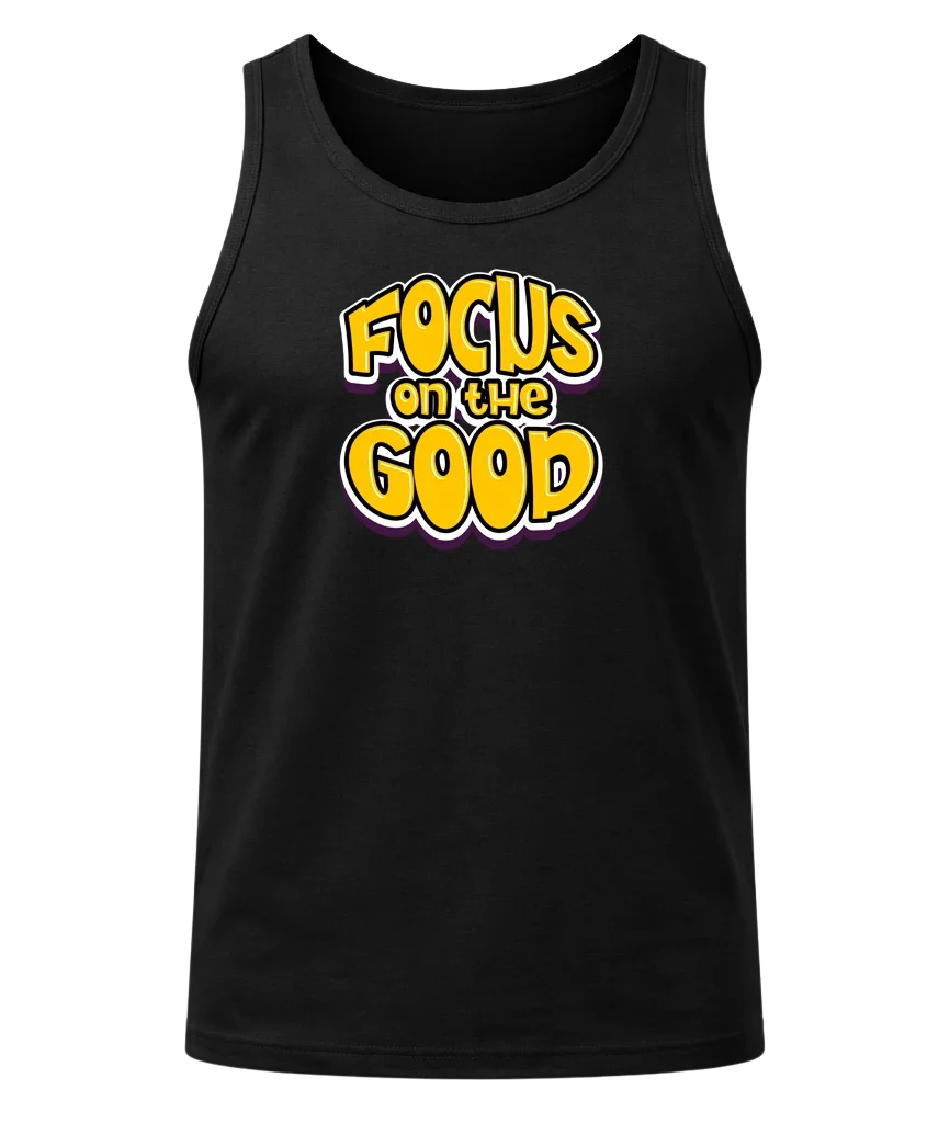 Focus On The Good Tank Top