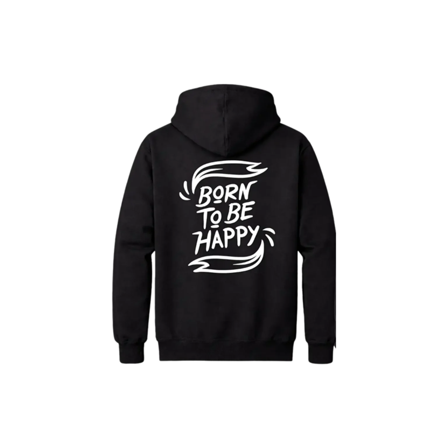 Born To Be Happy Front & Back Hoodie