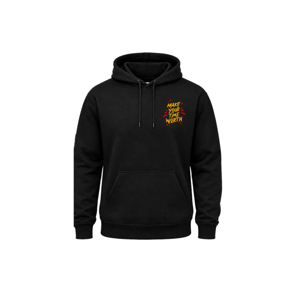 Classic Black “Make Your Time Worth” Pullover Hoodie