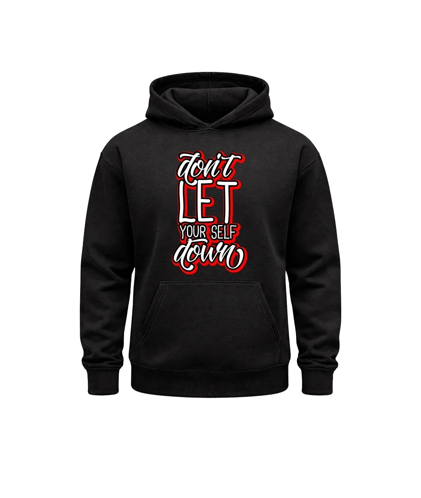 Don’t Let Yourself Down Graphic Hoodie