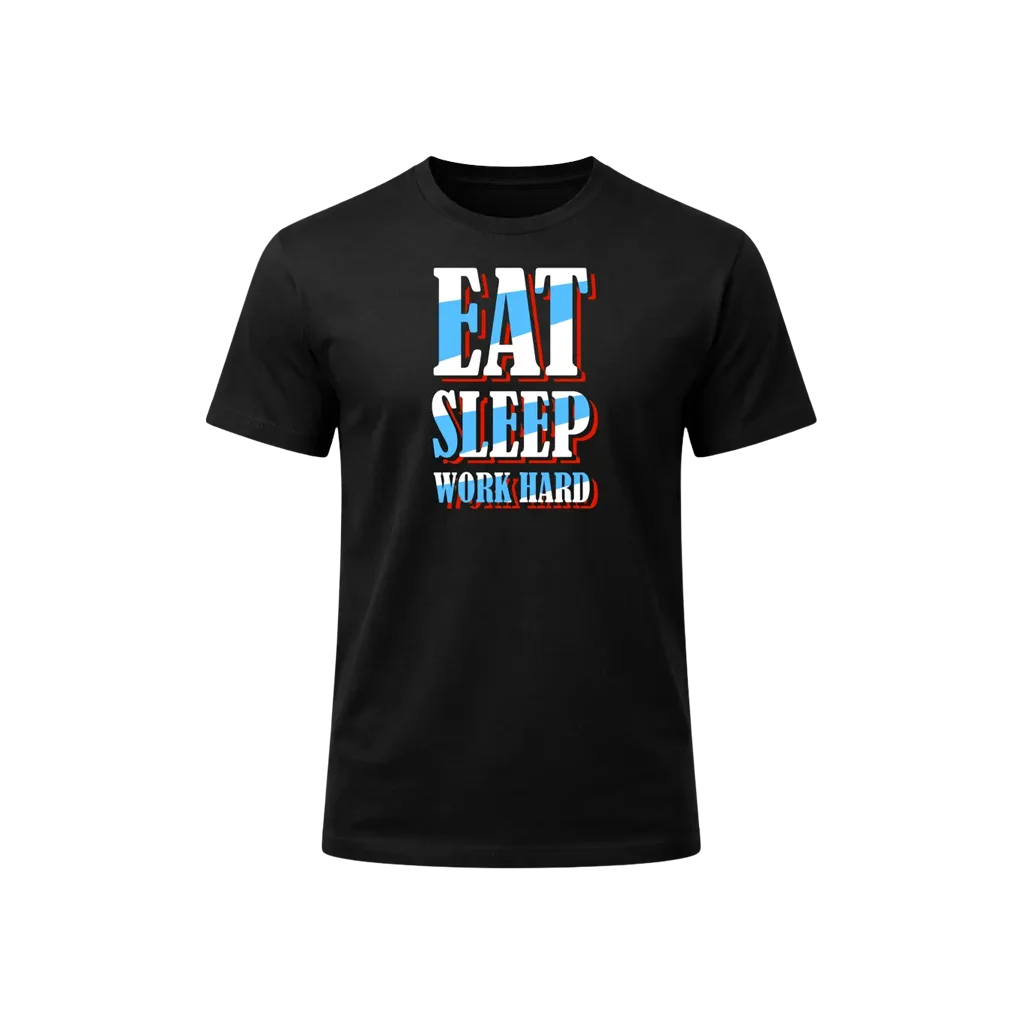 Eat Sleep Work Hard Graphic T-Shirt