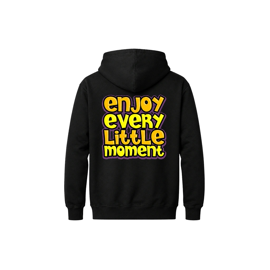 Enjoy Every Little Moment Dual-Print Hoodie