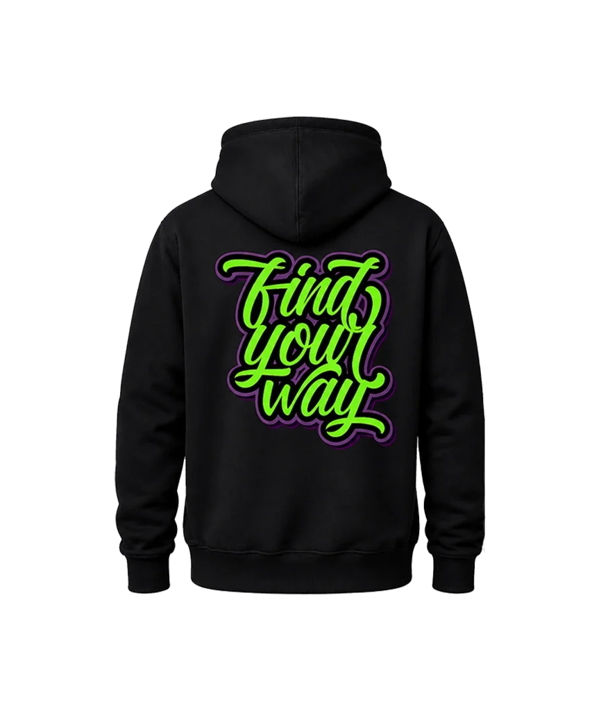 Dual-Print “Find Your Way” Black Hoodie