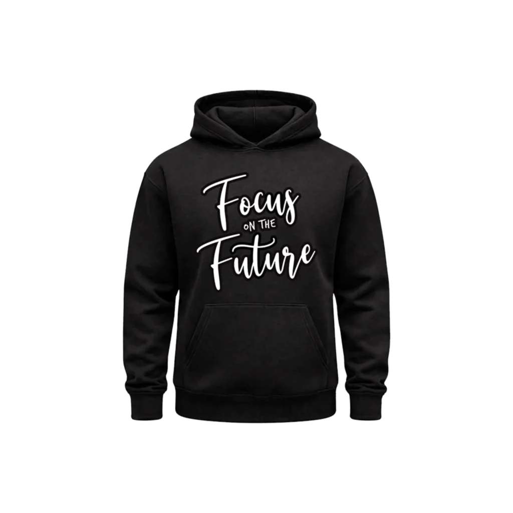Focus On The Future Pullover Hoodie