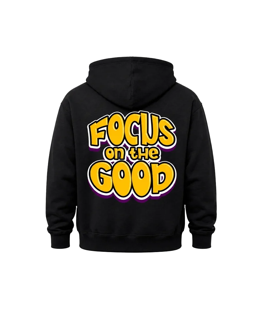 Focus On The Good Dual-Print Hoodie
