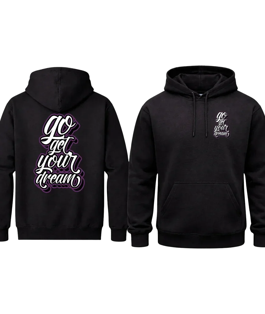 Go Get Your Dream Center Graphic Hoodie