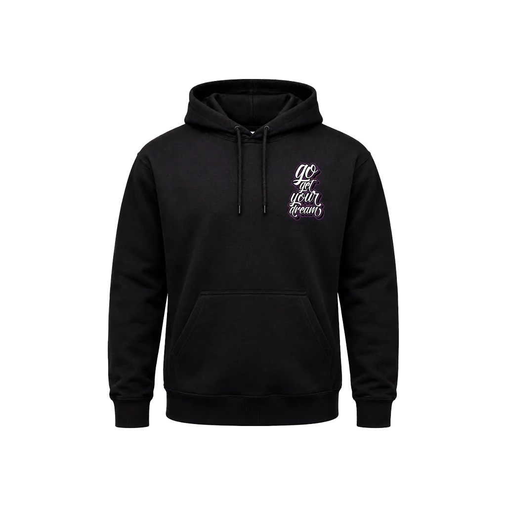 Go Get Your Dream Center Graphic Hoodie