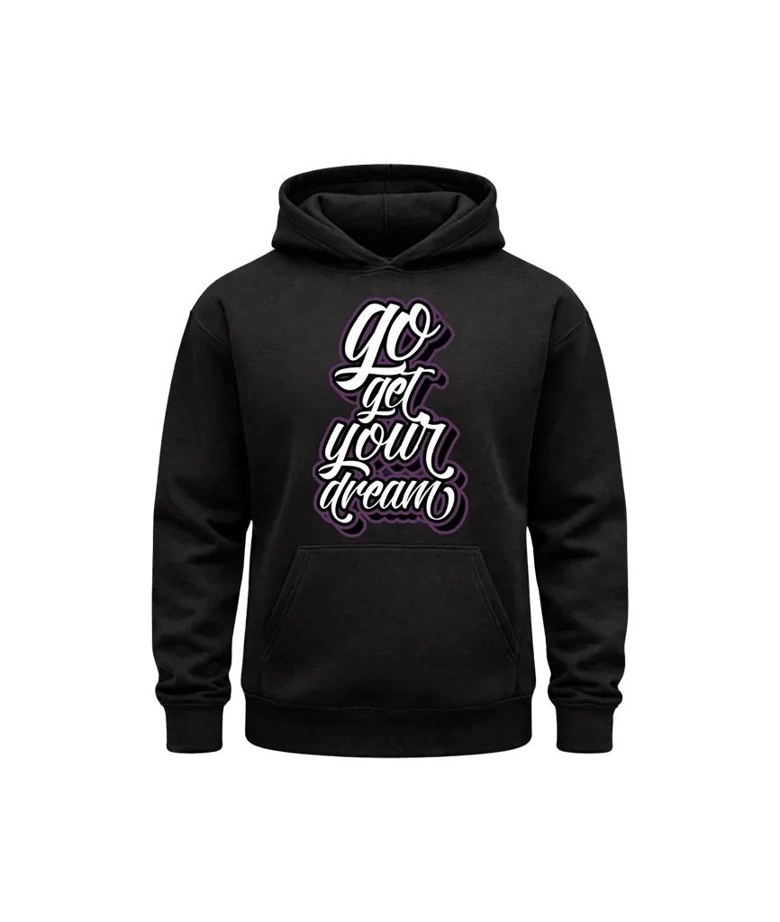 Go Get Your Dream Back Print Pullover Hoodie