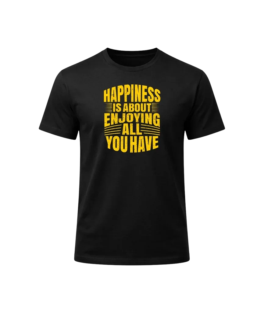 Happiness Quote Classic Graphic T-Shirt