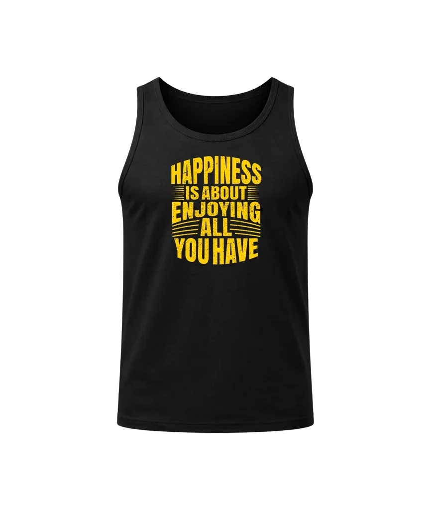 Happiness Quote Graphic Tank Top