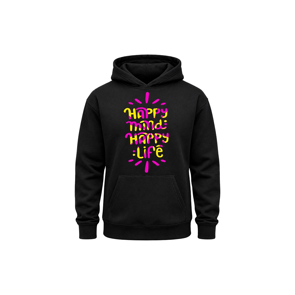 Happy Mind Happy Life Pullover Hoodie