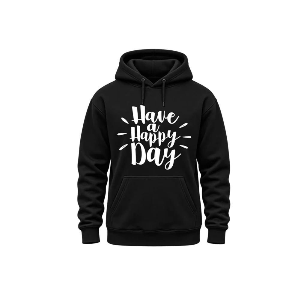 Have A Happy Day Black Hoodie
