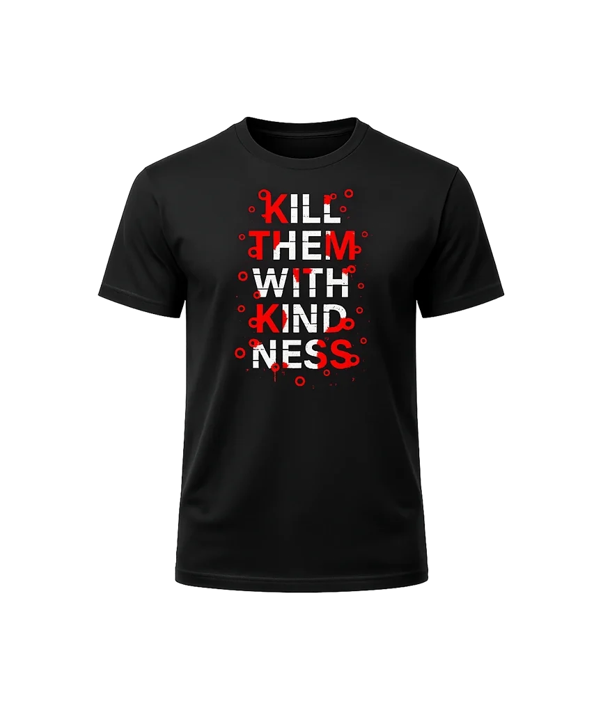 Kill Them With Kindness Graphic Crewneck Tee