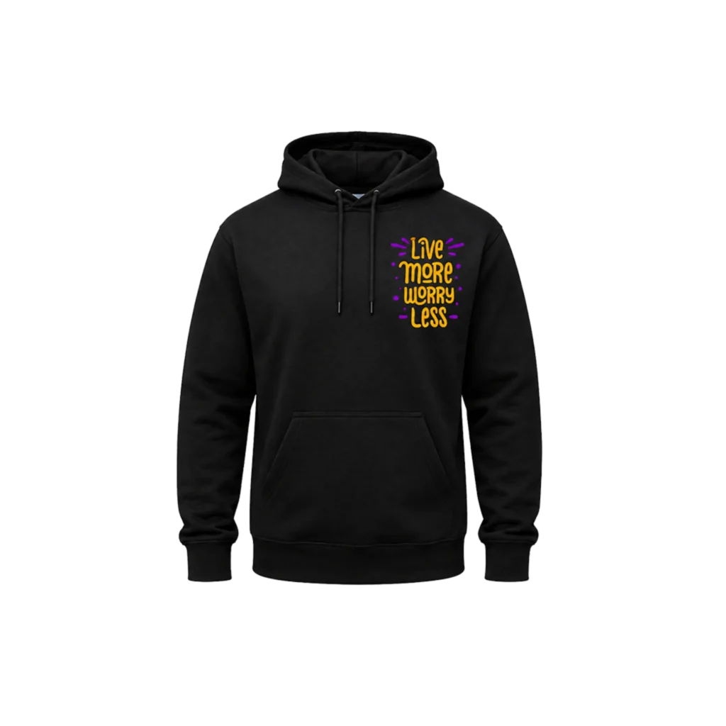 Live More Worry Less Black Streetwear Hoodie
