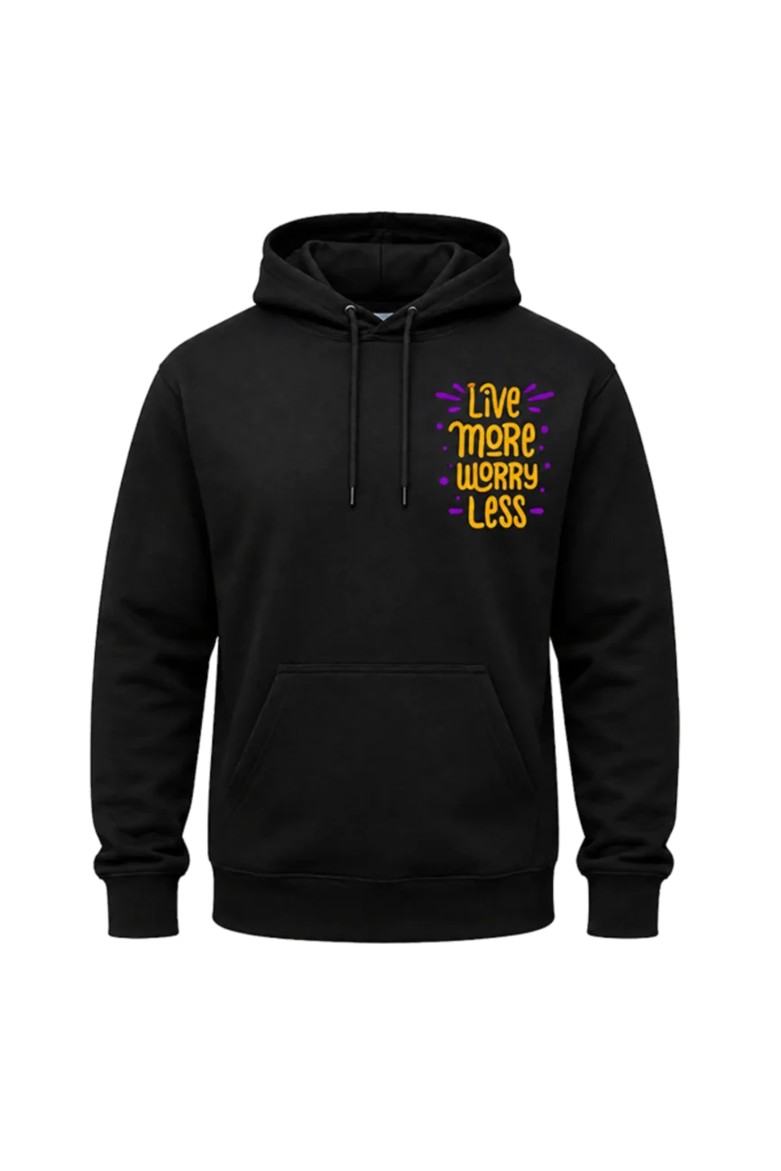 Live More Worry Less Black Streetwear Hoodie