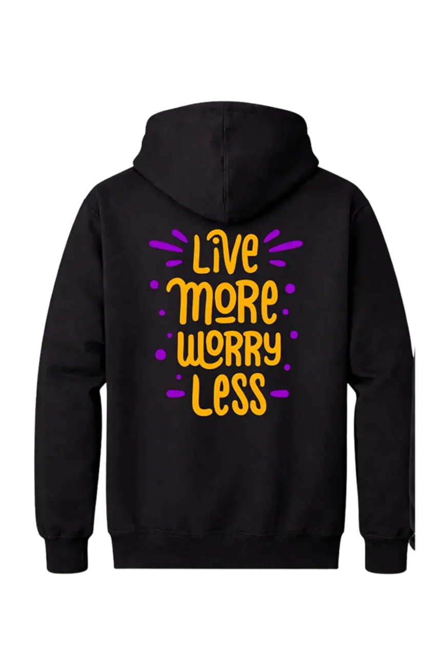 Live More Worry Less Black Streetwear Hoodie