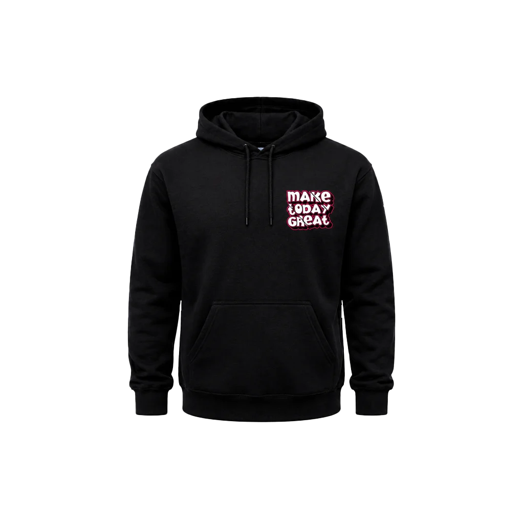 Double-Print “Make Today Great” Pullover Hoodie
