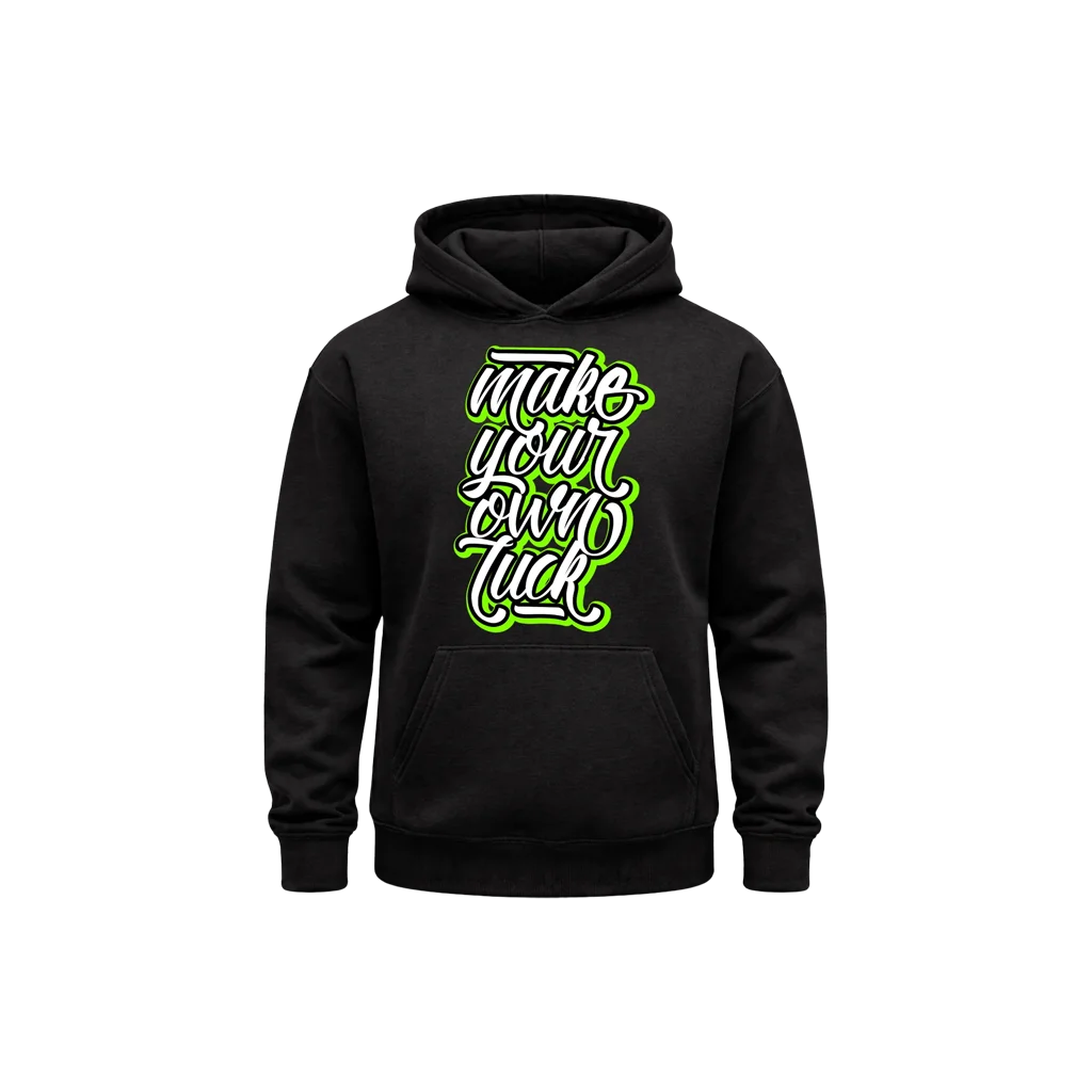 Make Your Own Luck Center Graphic Hoodie