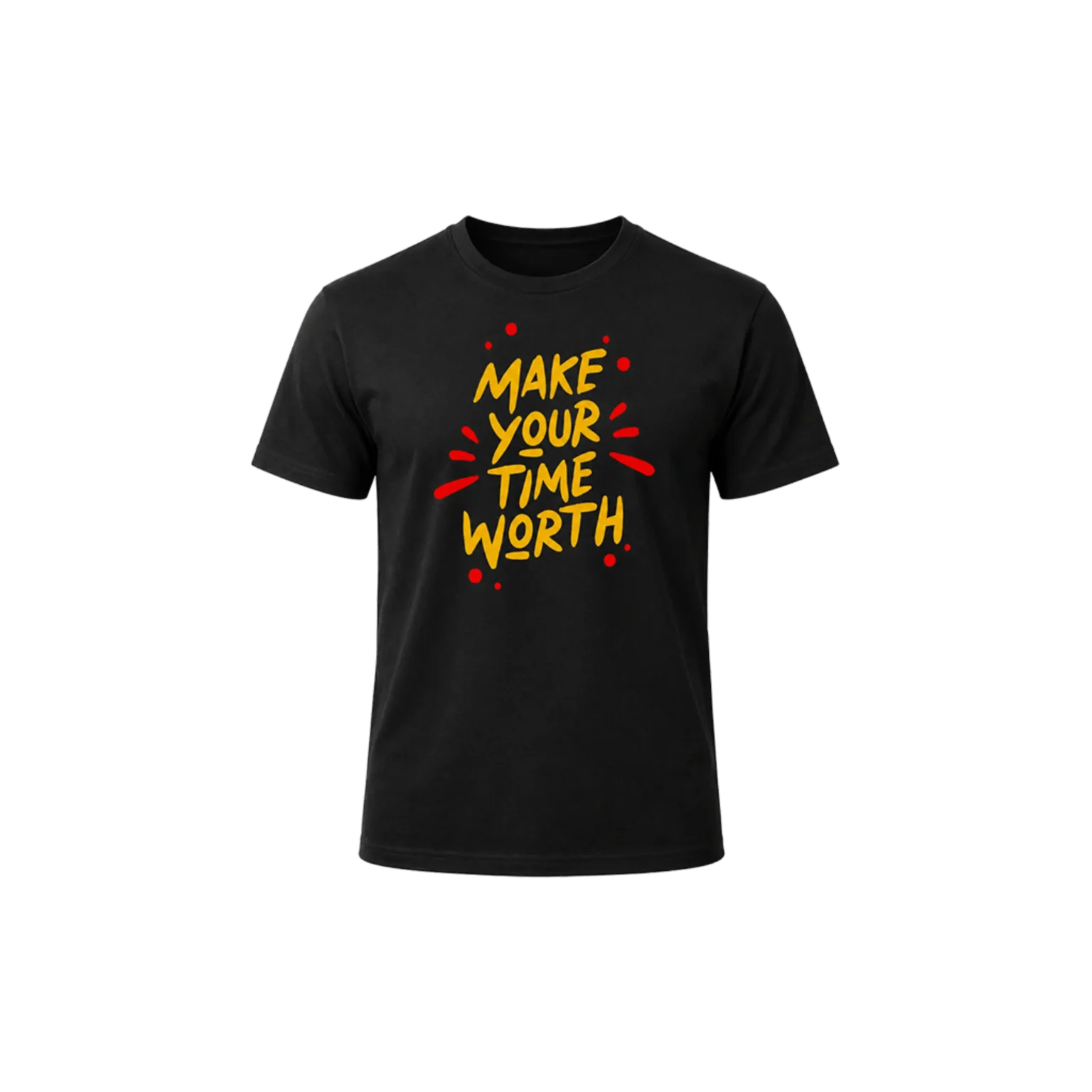 Make Your Time Worth” Graphic Crew Neck Tee