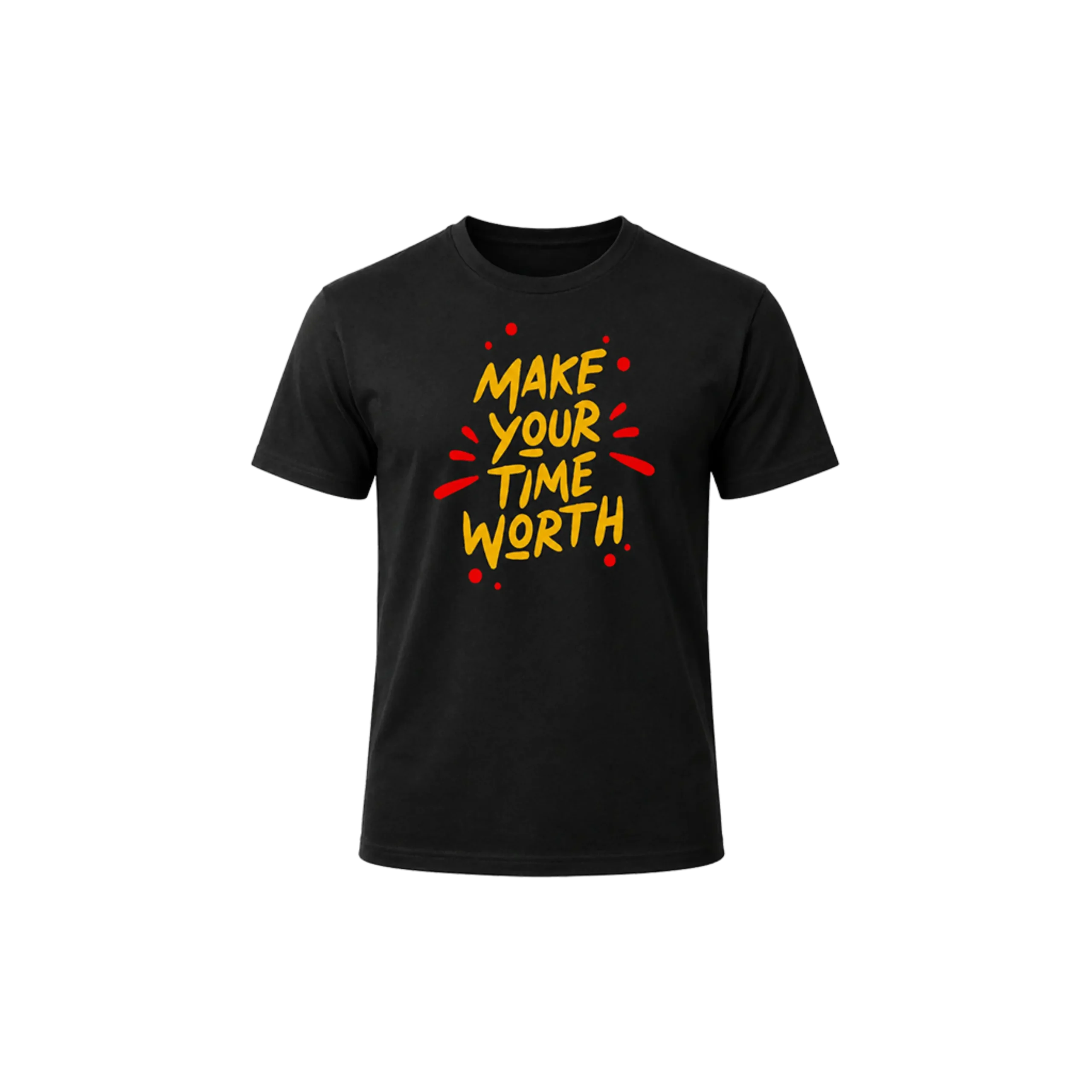 Make Your Time Worth” Graphic Crew Neck Tee