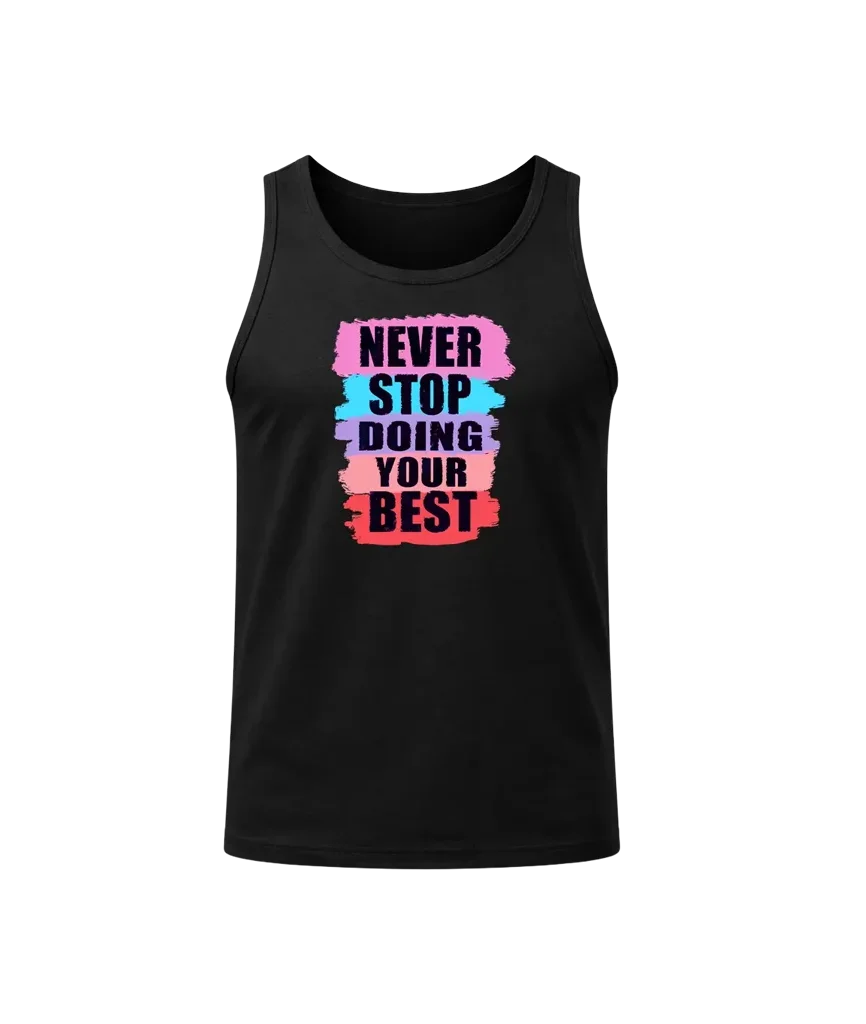 Never Stop Doing Your Best Athletic Tank Top