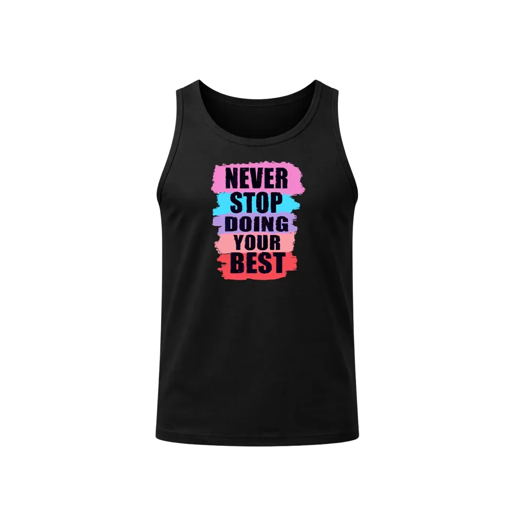 Never Stop Doing Your Best Athletic Tank Top