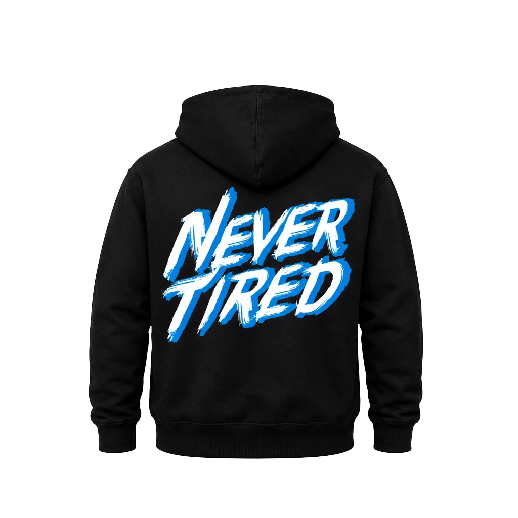 Never Tired Brush Script Pullover Hoodie