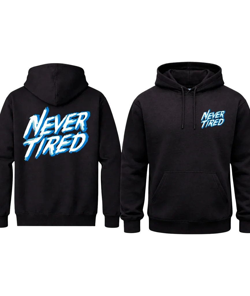 Never Tired Brush Script Pullover Hoodie