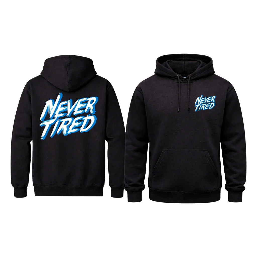 Never Tired Brush Script Pullover Hoodie