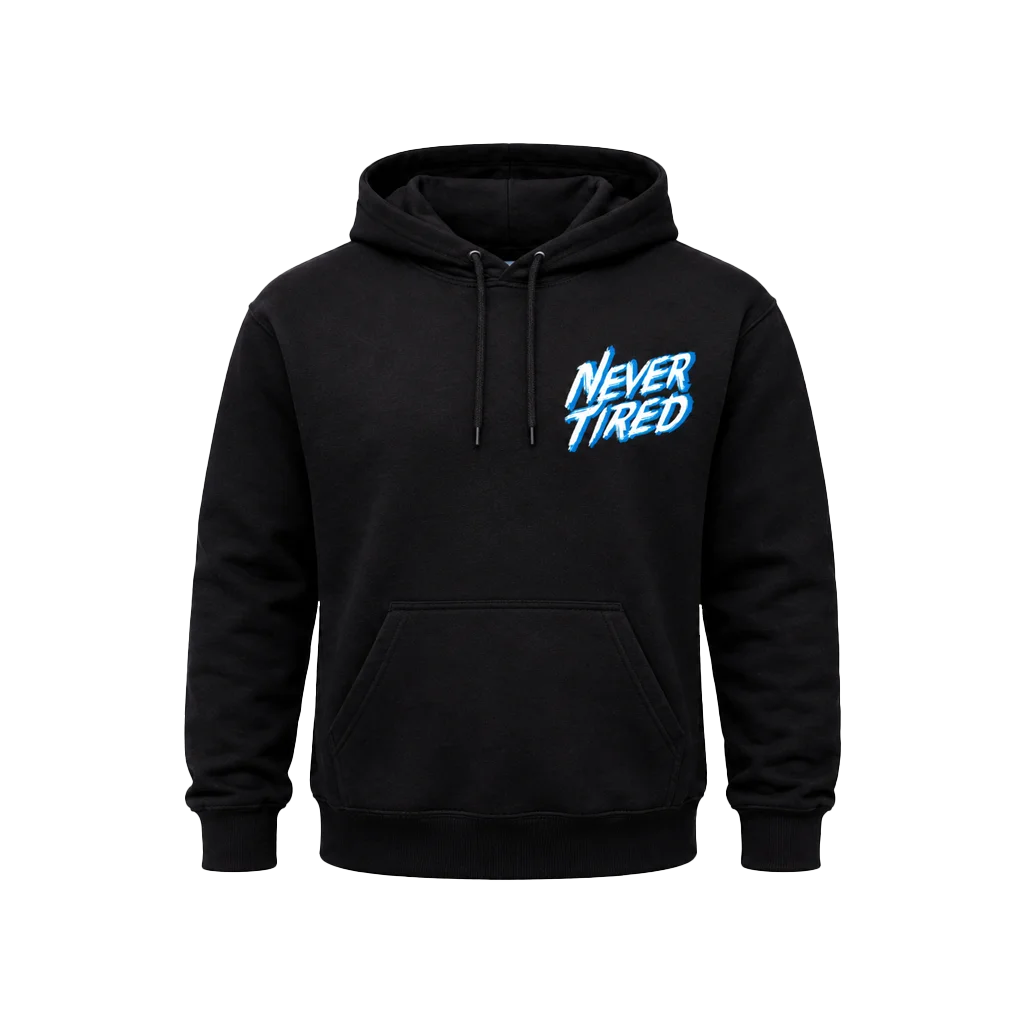 Never Tired Brush Script Pullover Hoodie