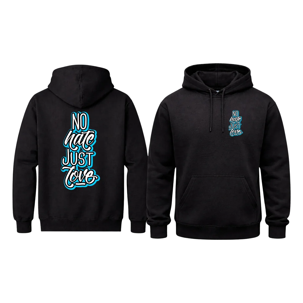 No Hate Just Love Dual-Graphic Hoodie