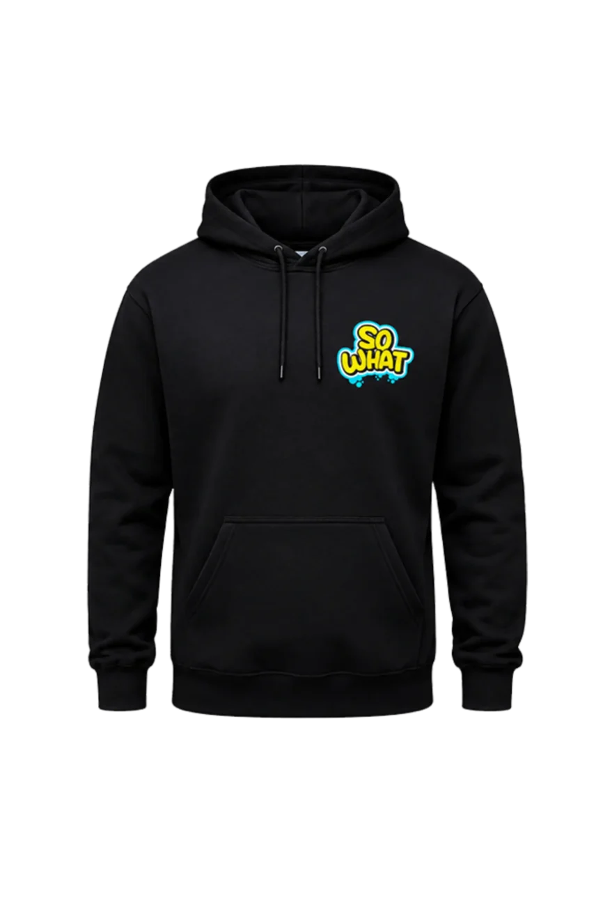 Graffiti Style “So What” Front & Back Sweatshirt