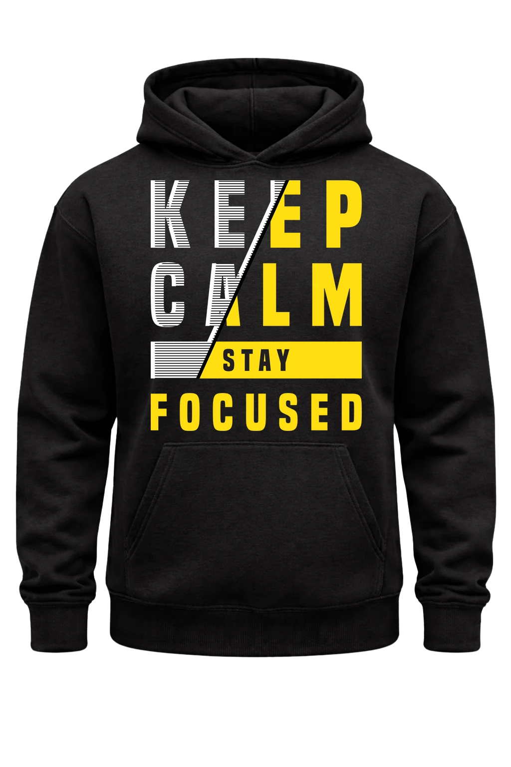 Keep Calm Stay Focused Hoodie