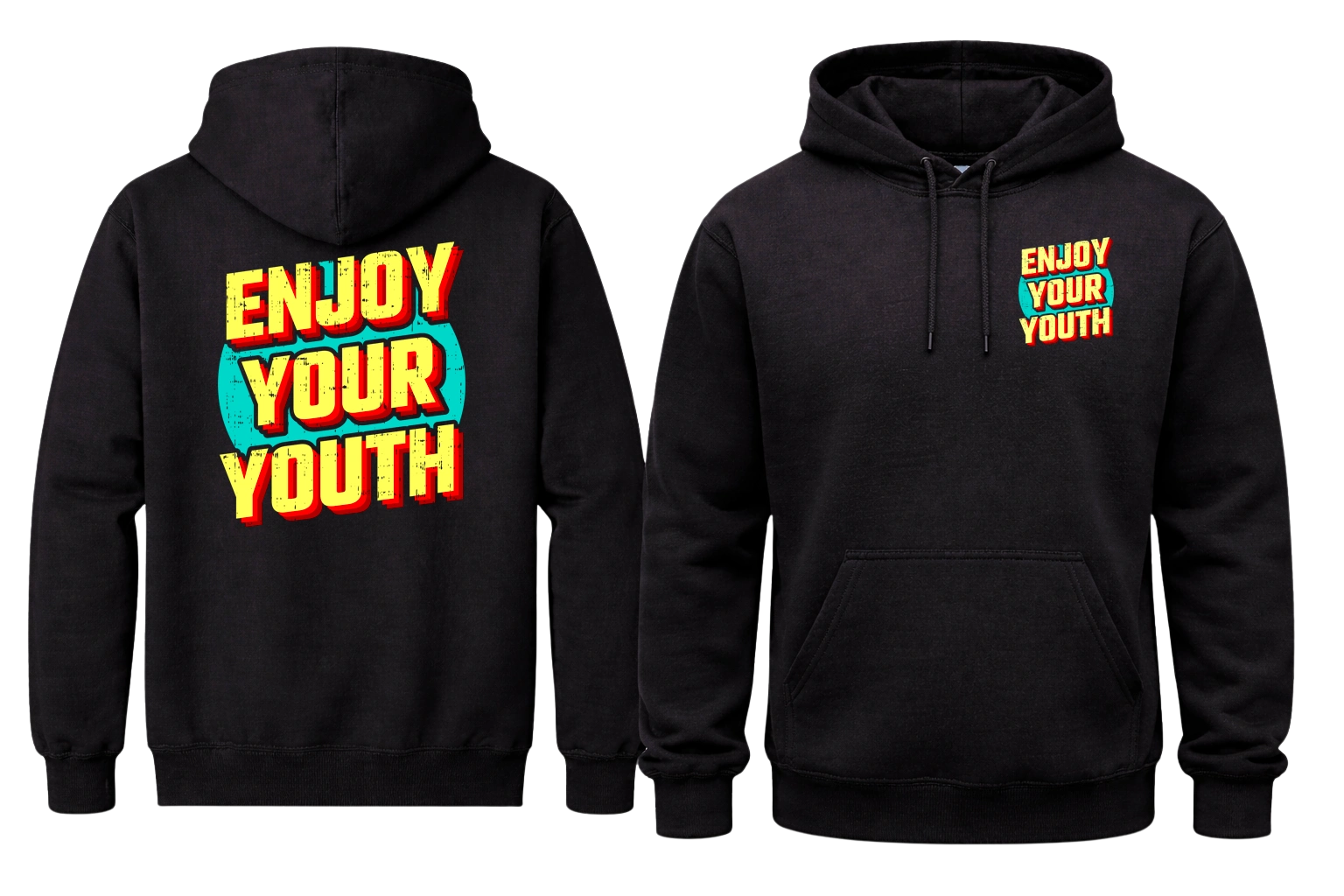 Enjoy Your Youth Front And Back Print Hoodie