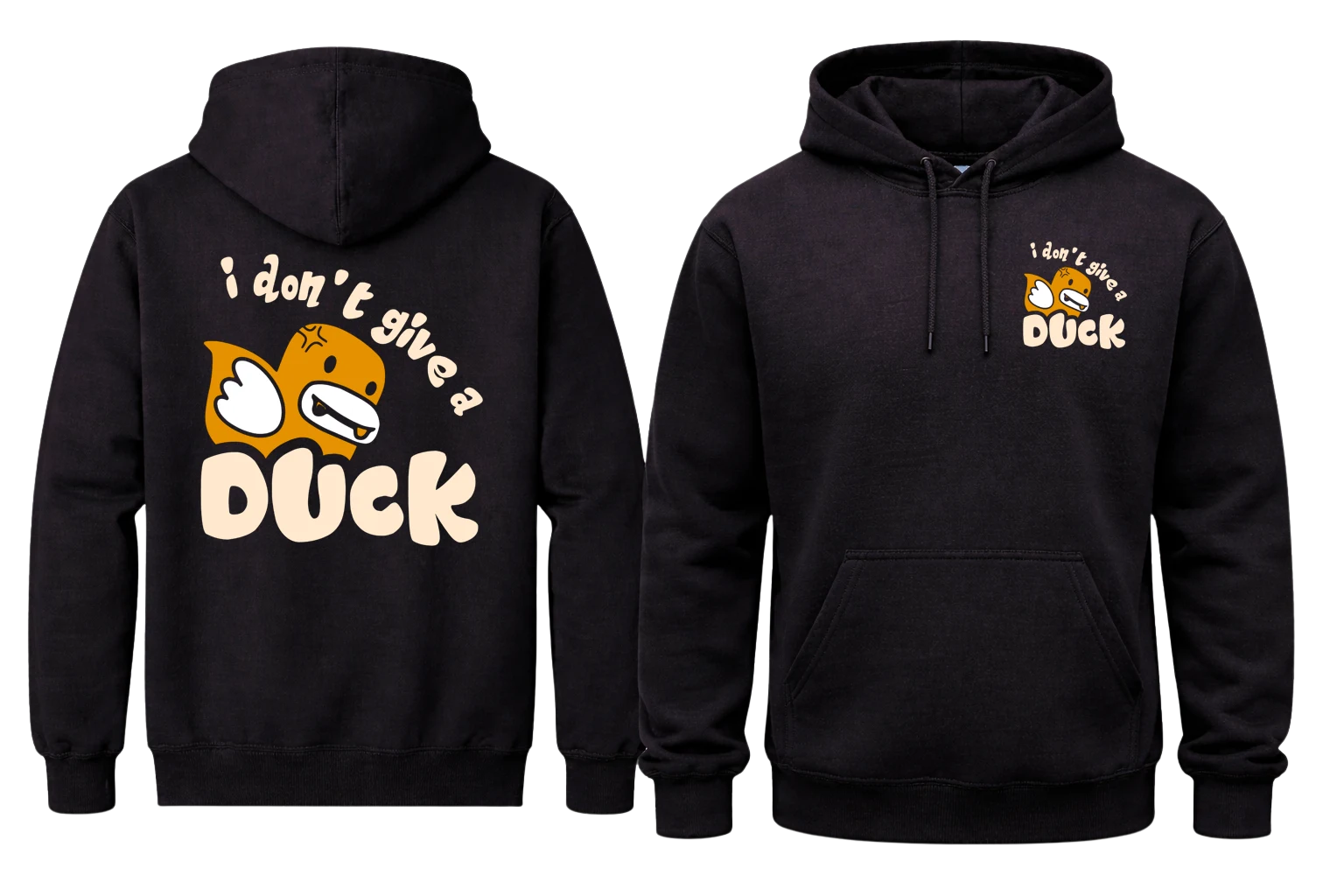 I Don't Give A Duck Front And Back Print Hoodie
