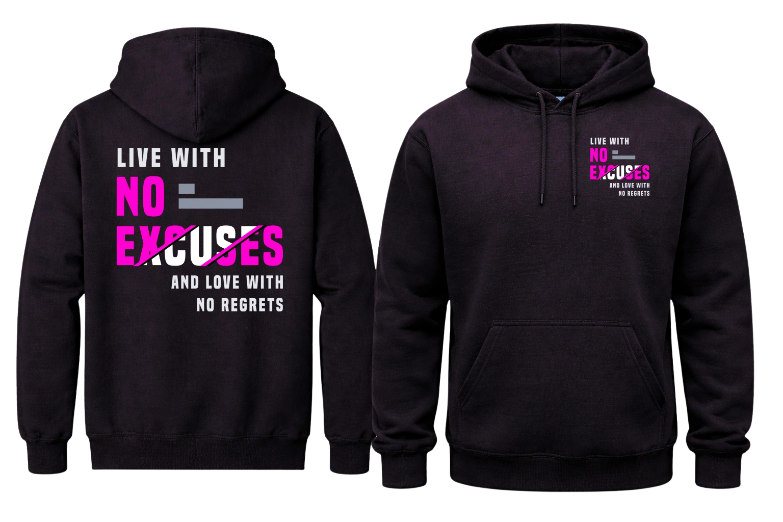 Live With No Excuses Front And Back Print Hoodie