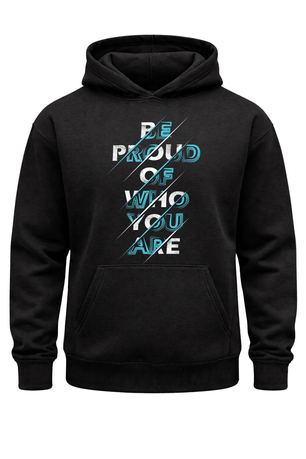Be Proud Of Who You Are Black Hoodie