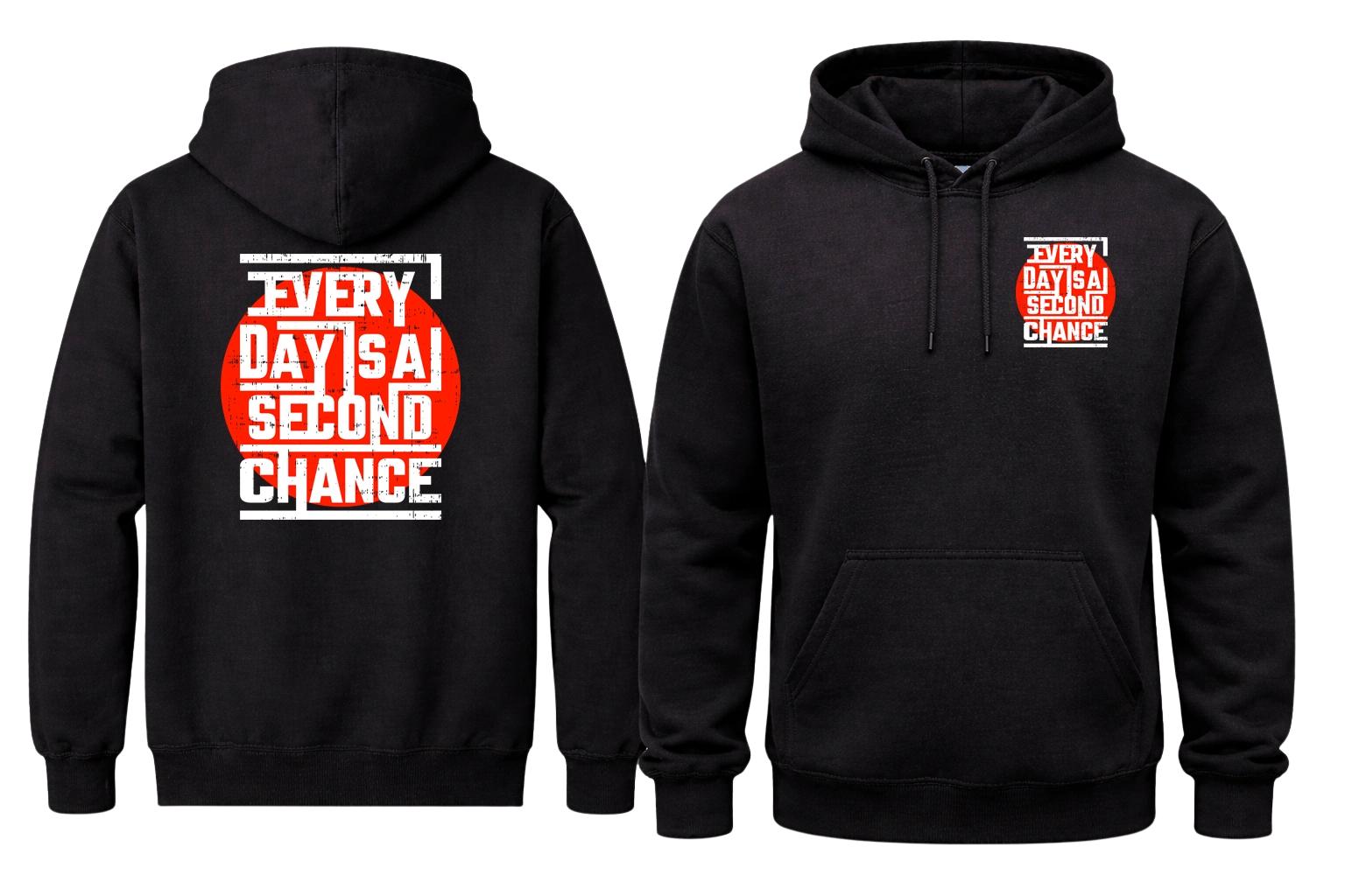 Every Day Is A Second Chance Front And Back Print Hoodie