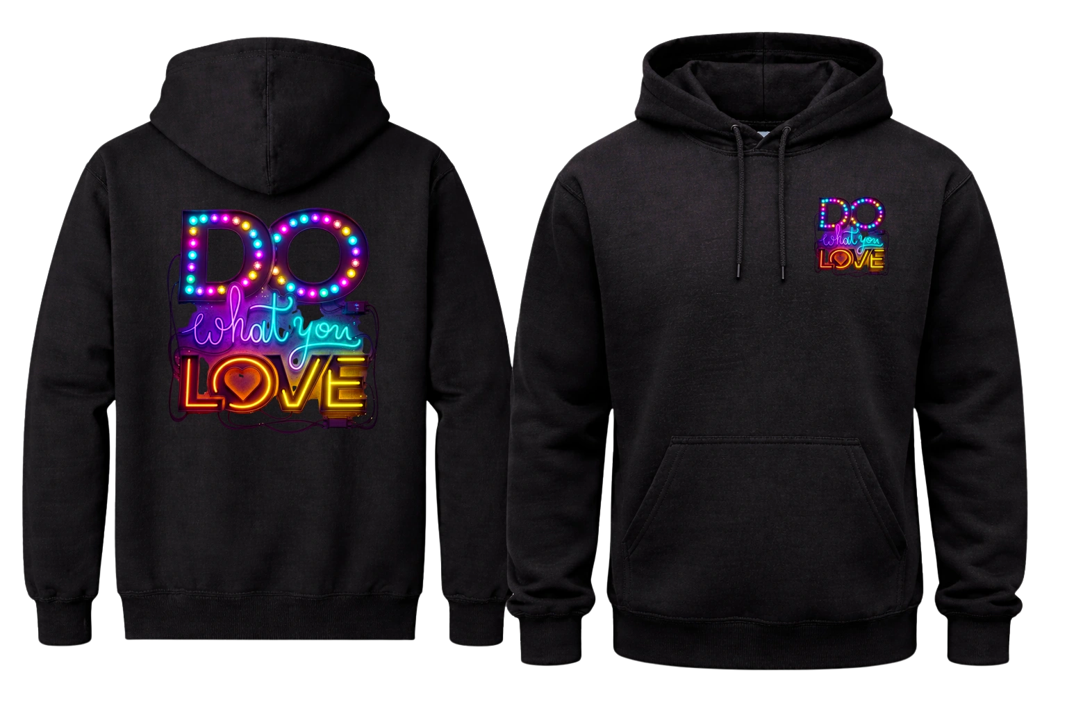 Do What You Love Front And Back Print Hoodie