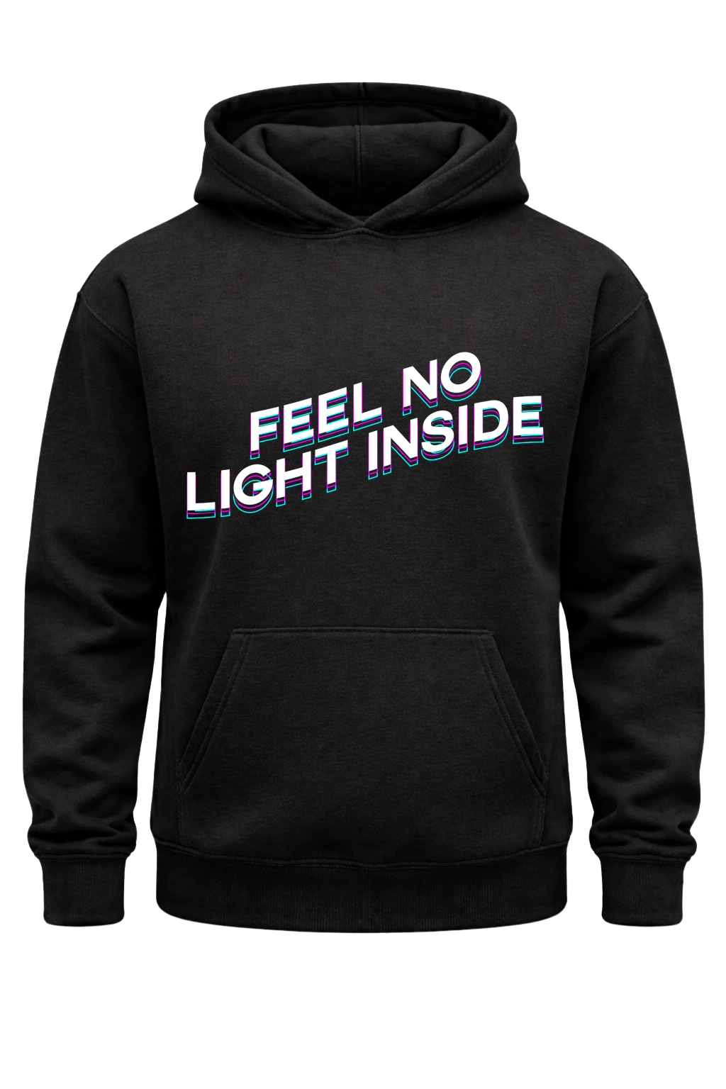 Feel No Light Inside Black Hoodie