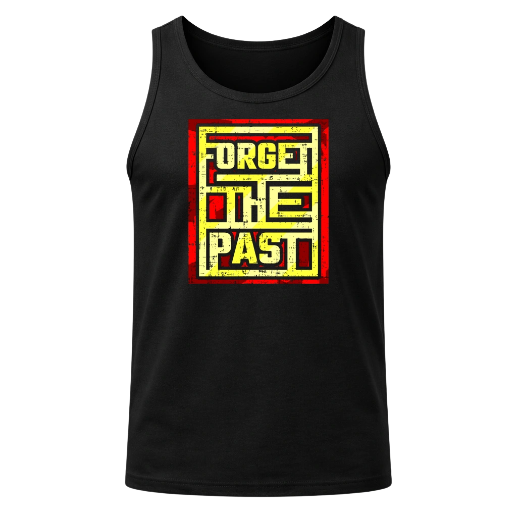 Forget The Past Tank Top