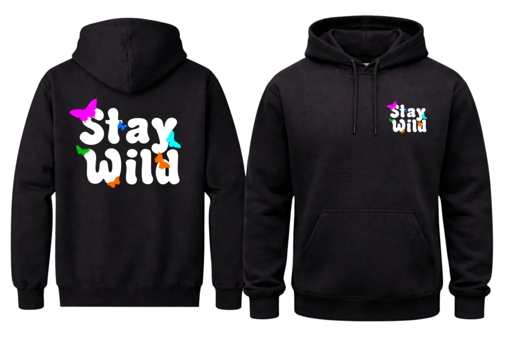 Stay Wild Front And Back Print Hoodie