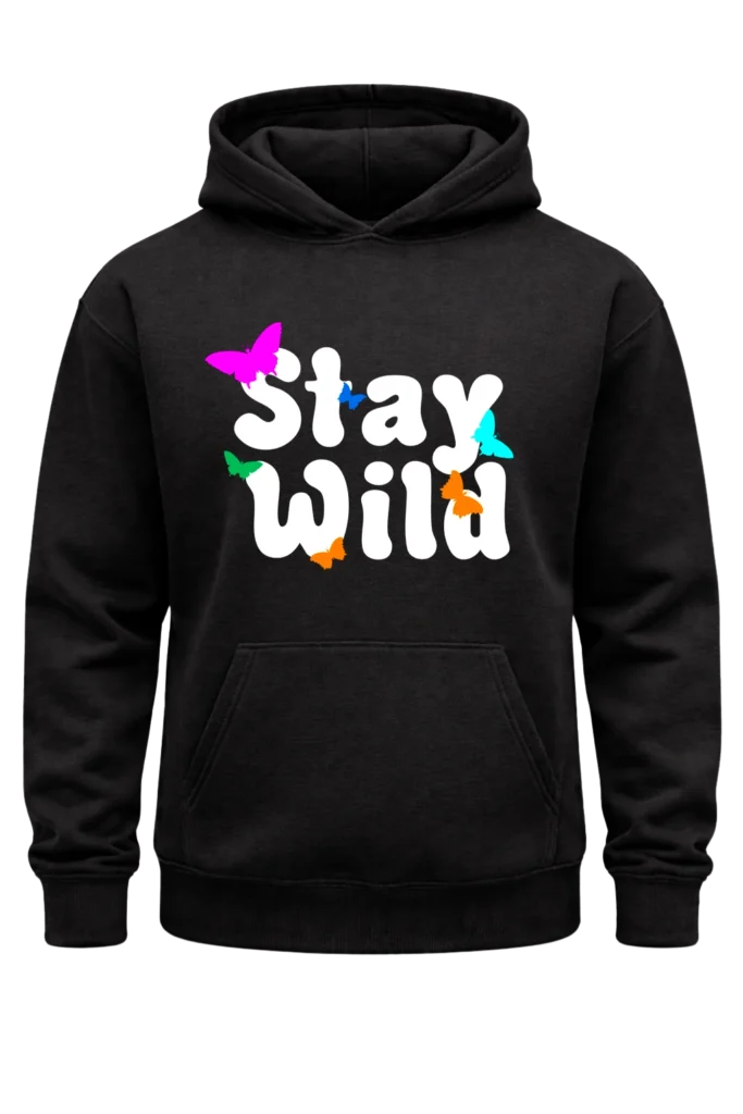 Stay Wild Black Hoodie