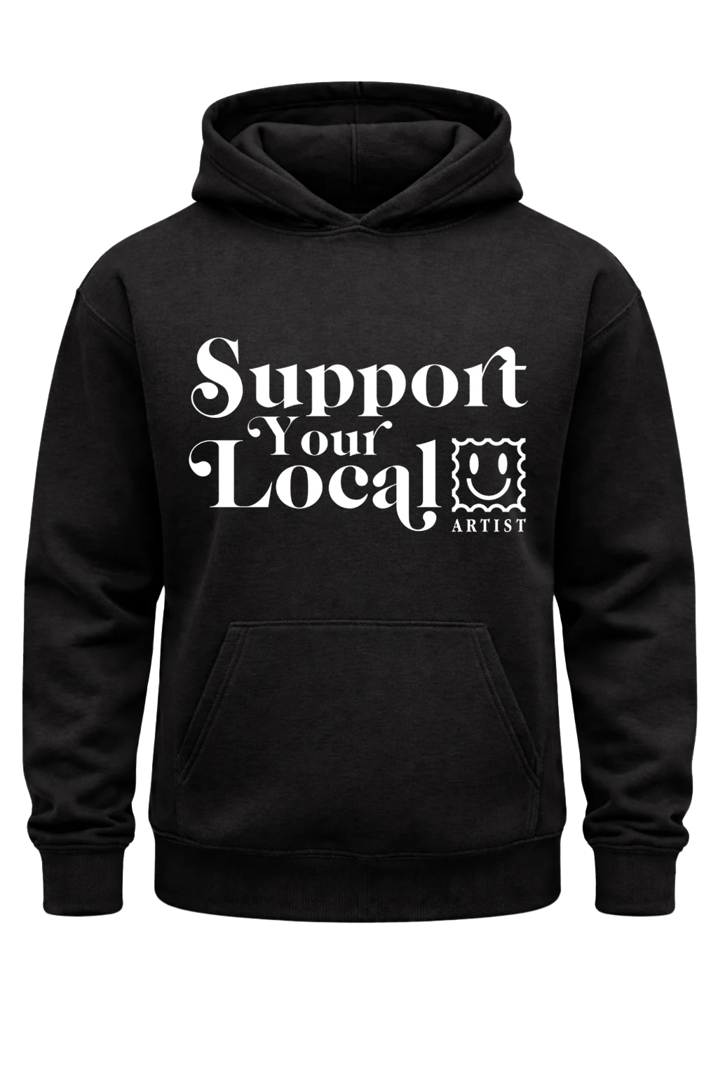 Support Your Local Black Hoodie
