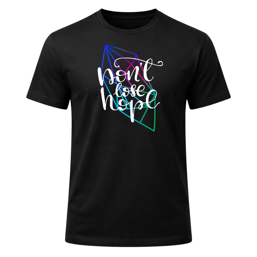 Don't Lose Hope Graphic T-Shirt